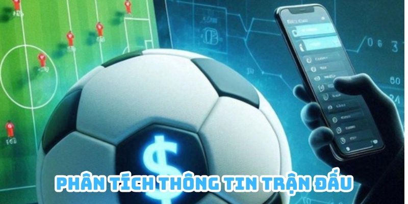 Cược thủ nên biết cách phân tích thông tin liên quan đến trận đấu trước khi đặt kèo xiên