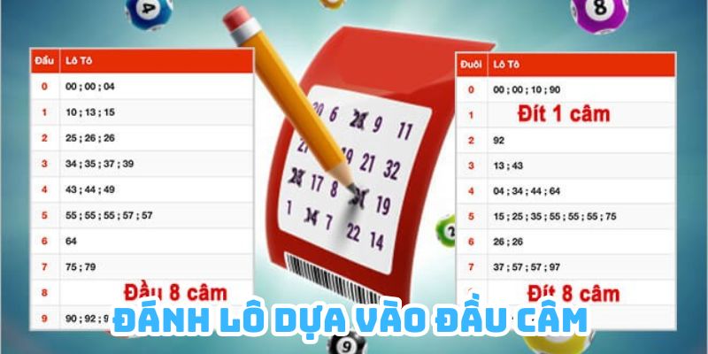 Anh em cũng có thể dựa vào đầu câm để chọn số đánh lô 