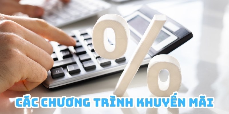 Một số chương trình ưu đãi lớn đang được Sicbo triển khai