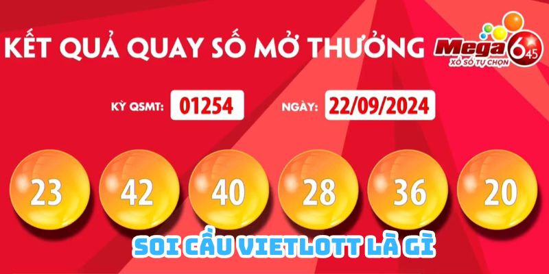 Luận cầu Vietlott được nhiều lô thủ tìm kiếm để gia tăng tỷ lệ thắng 