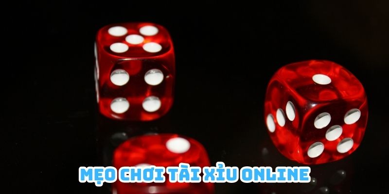 Mẹo chơi tài xỉu online bất khả chiến bại